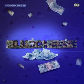 Download track They Mad Now Doughcheese