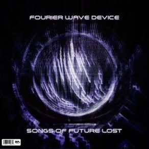 Download track Monster Fourier Wave Device