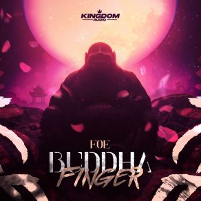 Download track Buddha Finger Foe