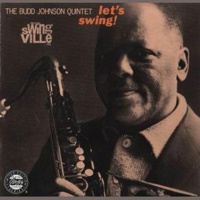 Download track Blues By Budd Budd Johnson Quintet