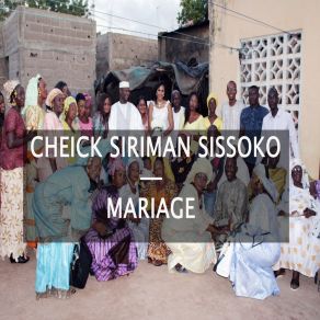 Download track Mariage Cheick Siriman Sissoko