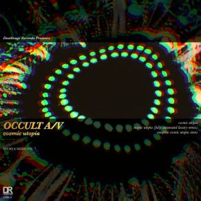 Download track Cosmic Utopia (Fully Automated Luxury Remix) Occult A