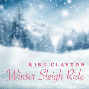 Download track A Jolly Snowball Fight King Clayton