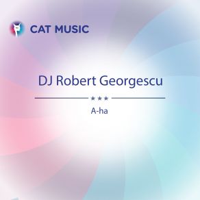 Download track A-Ha DJ Robert Georgescu, Dancs Annamari