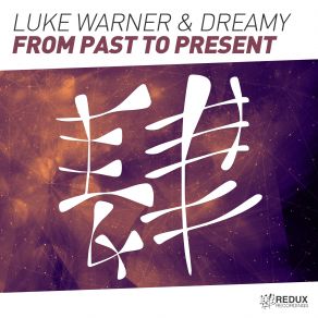 Download track From Past To Present (Original Mix) Luke Warner, Dreamy