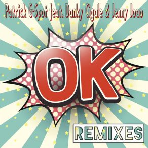 Download track Ok (Patrick G-Spot Extended Club Mix) João Jenny