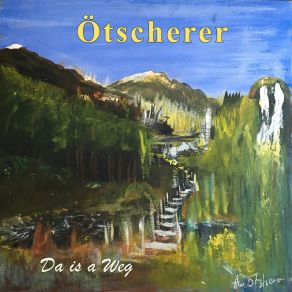 Download track Dann Rufst Du An Ötscherer