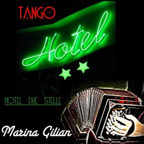 Download track Hotel Due Stelle (Tango) Marina Gilian