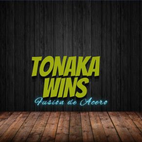 Download track De Principio A Fin TONAKA WINS