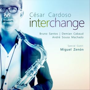 Download track 7 E Tal César CardosoMiguel Zenon, Bruno Santos, Demian Cabaud, André Sousa Machado