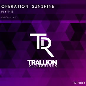 Download track Flying (Original Mix) Operation Sunshine