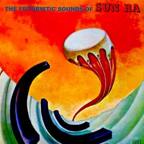 Download track Where Is Tomorrow? (Remastered) Sun Ra