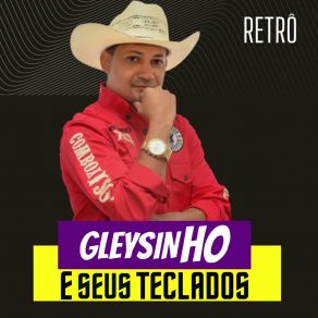 Download track Te Amo Tantão Assim Gleysinho E Seus Teclados