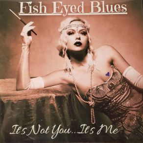 Download track One Step Over The Line Fish Eyed Blues