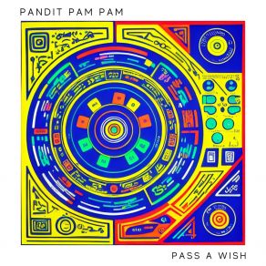 Download track Pass A Wish Pandit Pam Pam