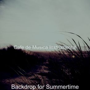 Download track Tasteful Ambiance For Summer Nights Cafe De Musica Instrumental