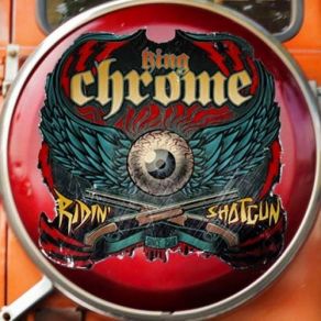 Download track Ridin' Shotgun King Chrome