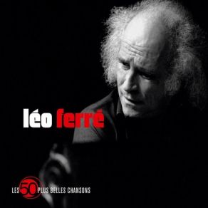 Download track Les Poetes Léo Ferré