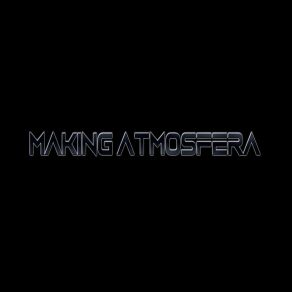 Download track Buscado Making Atmosfera