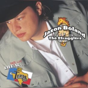 Download track Somewhere Down In Texas Jason Boland & The Stragglers