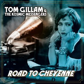 Download track Road To Cheyenne Tom Gillam