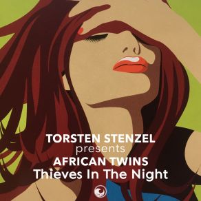 Download track Thieves In The Night (KTC Mix) African TwinsKTC