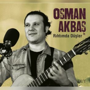 Download track Aşkın Kitabı Osman Akbaş