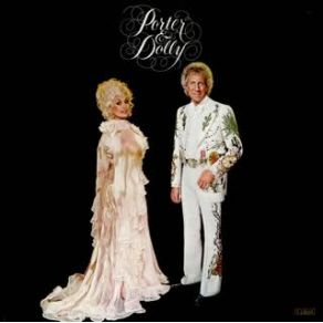 Download track If You Say I Can Dolly Parton, Porter Wagoner