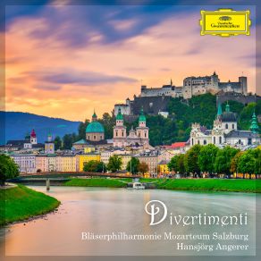 Download track Divertimento In B-Flat Major, K. 196f: II. Menuetto Hansjörg Angerer