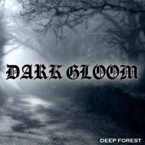 Download track Dark Place Dark Gloom