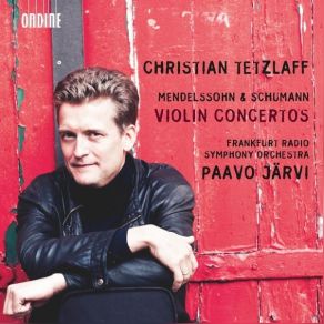 Download track 02. Violin Concerto In E Minor, Op. 64, MWV O 14 I. Allegro Molto Appassionato - Frankfurt Radio Symphony Orchestra, Christian Tetzlaff