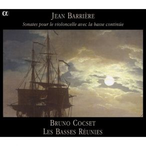 Download track 16. Sonate III En Re Mineur Livre II Adagio Jean-Baptiste Barrière