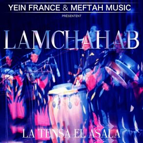 Download track La Tensa El Asala Lamchahab