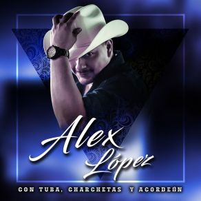 Download track Popurri De Rancheritas Alex Lopez