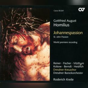 Download track Recitativo (Jesus, Evangelist, Pilatus) & Coro: 'Darum, Der Mich Dir Ã¼berantwortet Hat' Dresdner Kreuzchor, Dresdner Barockorchester, Roderich Kreile, Dresdener BarockorchesterEvangelist, Jesus