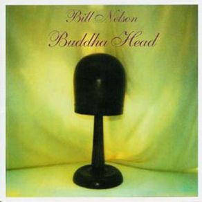 Download track Buddha Head Bill Nelson