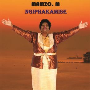 Download track Ngiphakamise Mamzo M