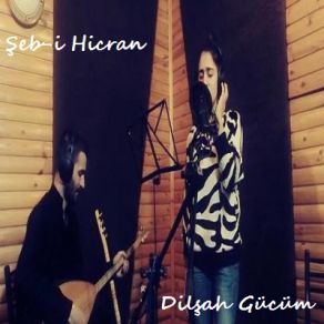 Download track Xezal Dilşah Gücüm