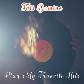 Download track Every Night About This Time Fats Domino