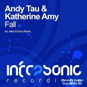 Download track Fall (Allen & Envy Remix) Allen, Andy Tau, Katherine Amy