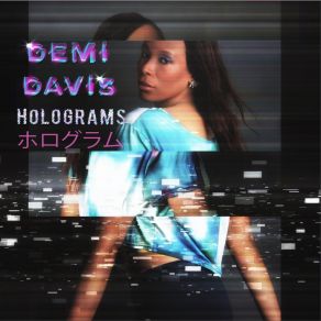 Download track Digital Dreamer Demi Davis