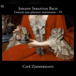 Download track Ouverture No. 4 In D Major, BWV 1069: III. Gavotte Cafe Zimmermann, Pablo Valetti, Céline Frisch