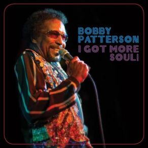 Download track It's Hard To Get Back In Bobby Patterson