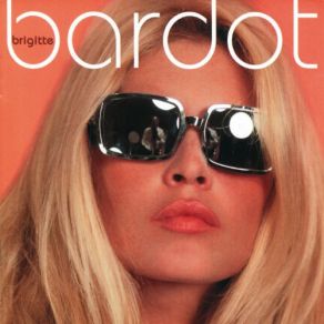 Download track Tu Veux Ou Tu Veux Pas (Album Version) Brigitte Bardot