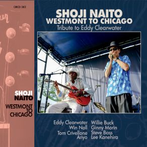 Download track A Minor Cha-Cha Shoji NaitoEddy Clearwater Band