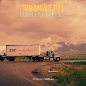 Download track Amarillo Tom Savage Trio