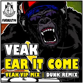 Download track Ear It Come (Dunk Remix) Dunk