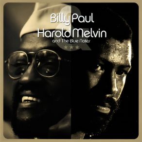 Download track Proud Mary Billy Paul, Harold Melvin, Blue Notes