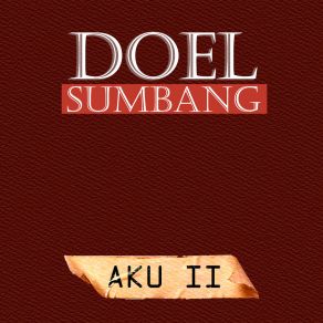 Download track Nyanyian Kami Hari Ini Doel Sumbang