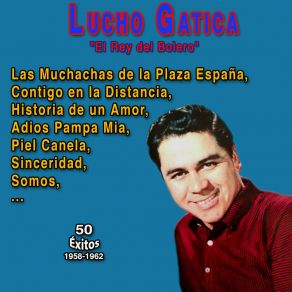 Download track Hasta Siempre Lucho Gatica